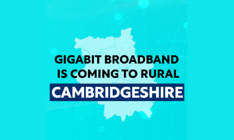 Gigabit Broadband is coming to rural Cambridgeshire - graphic